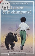 Télécharger le livre :  Lucien et le chimpanzé