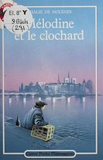 Télécharger le livre :  Mélodine et le clochard