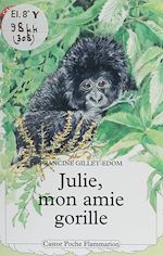 Télécharger le livre :  Julie, mon amie la gorille