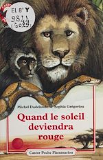 Télécharger le livre :  Quand le soleil deviendra rouge