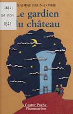 Télécharger le livre :  Le Gardien du château