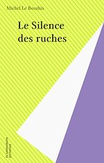 Télécharger le livre :  Le Silence des ruches