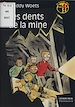 Télécharger le livre :  La Bande des 4 (1) : Les Dents de la mine