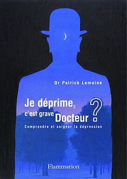 Télécharger le livre :  Je déprime, c'est grave docteur ? Comprendre et soigner la dépression