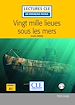 Télécharger le livre :  Vingt mille lieues sous les mers - Niveau 1/A1 - Lecture CLE en français facile - Ebook