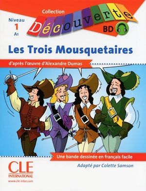 Téléchargez le livre :  BD Les trois Mousquetaires - Niveau 1 (A1) - Lecture Découverte - Ebook