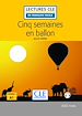 Télécharger le livre :  Cinq semaines en ballon - Niveau 1/A1 - Lecture CLE en français facile - Ebook