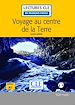 Télécharger le livre :  Voyage au centre de la terre - Niveau 1/A1 - Lecture CLE en français facile - Ebook