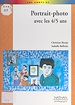 Télécharger le livre :  Portrait-photo avec les 4-5 ans