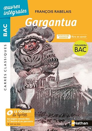 Download the eBook: Gargantua de Rabelais - Parcours : Rire et savoir - voie générale - Carrés Classiques Oeuvres Intégrales