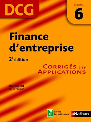 Download the eBook: Finance d'entreprise  - épreuve 6  - DCG corrigésFormat : ePub 2 DCG
