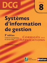 Télécharger le livre :  Systèmes d'information de gestion - Epreuve 8 DCG  - Corriges des applications