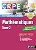 Télécharger le livre :  Mathématiques - Tome 2 – Ecrit 2020 - Préparation complète - CRPE