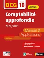 Download this eBook Comptabilité approfondie 2020/2021 - DCG Epreuve 10 - Manuel et applications (Epub 3RF) - 2020