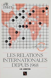 Téléchargez le livre :  Les Relations internationales depuis 1968