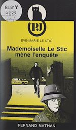 Télécharger le livre :  Mademoiselle Le Stic mène l'enquête
