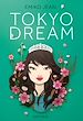 Télécharger le livre :  Tokyo dream