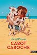 Télécharger le livre :  Cabot-Caboche - Roman - Dès 8 ans