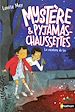 Télécharger le livre :  Mystère et Pyjamas-Chaussettes Tome 3 : La créature du marais