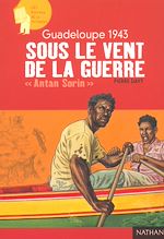 Télécharger le livre :  Guadeloupe 1943 : Sous le vent de la guerre
