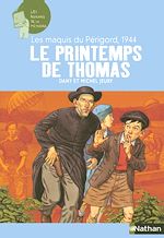 Télécharger le livre :  Les maquis du Périgord, 1944 : Le printemps de Thomas