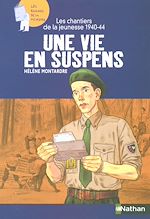 Télécharger le livre :  Les chantiers de la jeunesse 1940-1944 : Une vie en suspens
