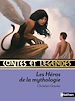 Télécharger le livre :  c & l heros de la mythologie