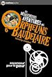 Télécharger le livre :  Les orphelins Baudelaire T6 : Ascenseur pour la peur