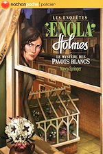 Télécharger le livre :  Enola T3 : le mystère des pavots blancs
