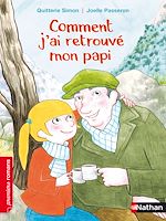 Télécharger le livre :  Comment j'ai retrouvé mon papi - Roman Vie quotidienne - De 7 à 11 ans