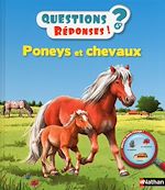 Télécharger le livre :  Poneys et chevaux - Questions/Réponses - doc dès 5 ans