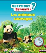 Télécharger le livre :  Les animaux sauvages - Questions/Réponses - doc dès 5 ans