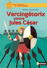 Télécharger le livre :  Vercingétorix contre Jules César