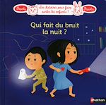 Télécharger le livre :  Qui fait du bruit la nuit ?