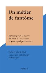 Télécharger le livre :  Un métier de fantôme