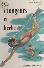 Download this eBook Plongeurs en herbe