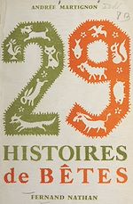 Download this eBook 29 histoires de bêtes