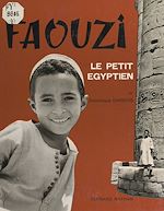 Télécharger le livre :  Faouzi, le petit Égyptien