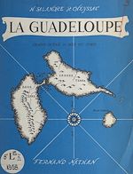 Télécharger le livre :  La Guadeloupe