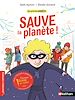 Télécharger le livre :  Les grandes années : Sauve la planète - Roman Vie quotidienne - De 7 à 11 ans