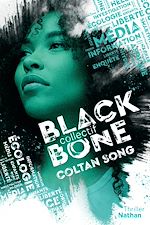 Télécharger le livre :  Blackbone - Coltan song- Tome 1 - Dès 15 ans