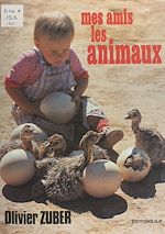 Download this eBook Mes amis les animaux