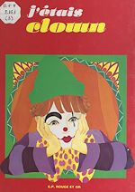 Download this eBook Si j'étais clown