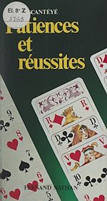 Download this eBook Patiences et réussites