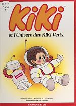 Download this eBook Kiki (2). Kiki et l'univers des Kiki verts