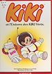 Télécharger le livre :  Kiki (2). Kiki et l'univers des Kiki verts