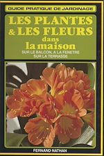 Télécharger le livre :  Les plantes et les fleurs dans la maison