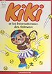 Télécharger le livre :  Kiki (8). Kikit les Internationaux des animaux