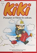 Download this eBook Kiki (4). Kiki pompier et Victor le volcan