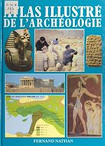 Download this eBook Atlas illustré de l'archéologie